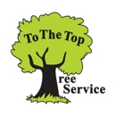 To The Top Tree Service - Tree Service