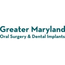 Greater Maryland Oral Surgery & Dental Implants - Oral & Maxillofacial Surgery