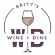 Britt's Wine and Dine