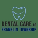 Dental Care of Franklin Township - Dentists