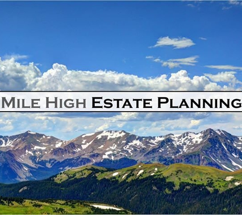 Mile High Estate Planning - Denver, CO