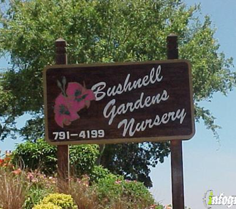 Bushnell Gardens Nursery - Granite Bay, CA