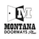 Montana Doorways Plus - Building Materials-Wholesale & Manufacturers