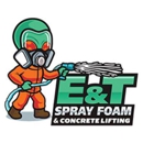 E & T Spray Foam And Concrete Lifting - Insulation Contractors