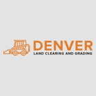 Denver Land Clearing And Grading