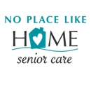 No Place Like Home - Eldercare-Home Health Services