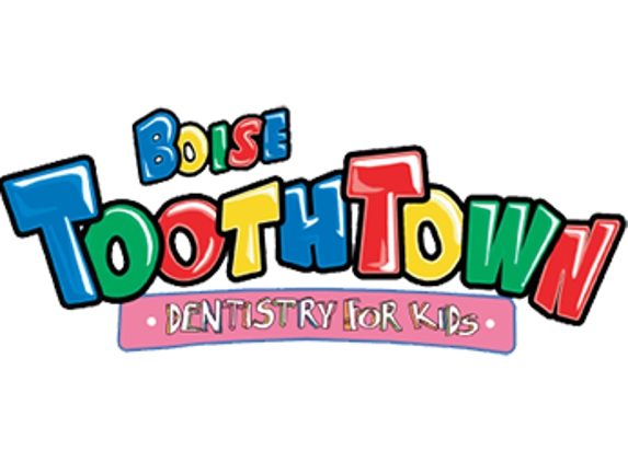 Boise Tooth Town - Boise, ID