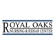 Royal Oaks Nursing and Rehab Center