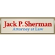 Jack P Sherman Attorney At Law