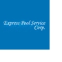 Express Pool Service Corp.