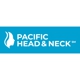 Pacific Head & Neck - Providence Little Company of Mary Medical Center - Torrance Advanced Care Center