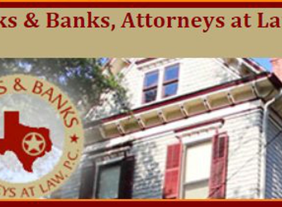 Banks & Banks, Attorneys at Law, P.C. - Bryan, TX