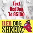 Red  Dog Shredz - Shredding-Paper