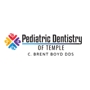Pediatric Dentistry of Temple