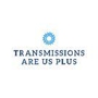 Transmissions Are Us Plus