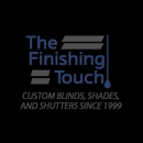 Finishing Touch Custom Blinds, Shades, & Shutters - Draperies, Curtains & Window Treatments