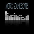 Metro Soundscapes