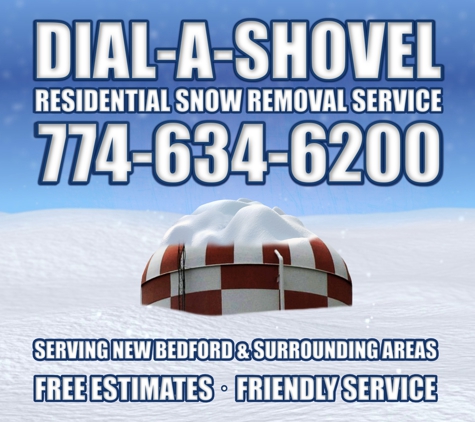 Dial-A-Shovel - Fall River, MA. Dial-A-Shovel • 774-634-6200