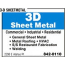 3-D Sheetmetal - Steel Fabricators