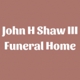 John H. Shaw III Funeral Home