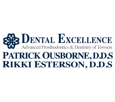 Dental Excellence: Advanced Prosthodontics & Dentistry of Towson - Towson, MD