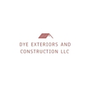 Dye Exteriors and Construction - Roofing Contractors