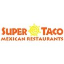 Super Taco Mexican Restaurants - Mexican Restaurants