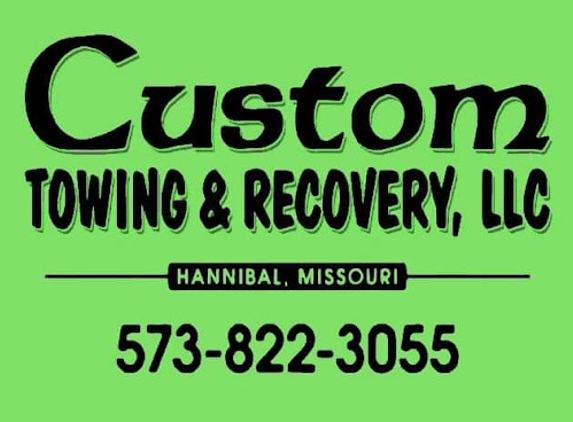 Custom Towing & Recovery, LLC - Hannibal, MO