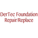 DerTec Foundation Repair/Replace - Foundation Contractors