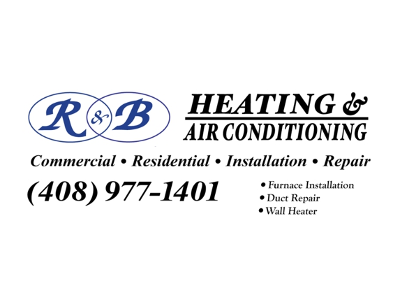 R & B Heating & Air Conditioning - San Jose, CA