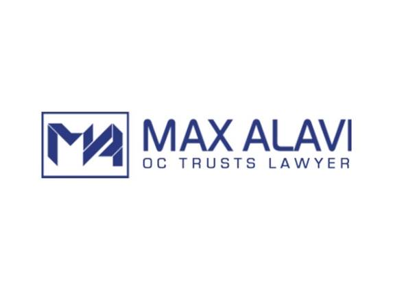 Max Alavi APC, OC Trusts Lawyer - Long Beach, CA