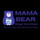 Mama Bear Dryer Vent Care