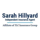 Sarah Hillyard Independent Insurance Agent- Affiliate of TLC Insurance Group - Insurance