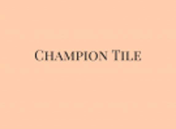 Champion Tile - Sophia, NC