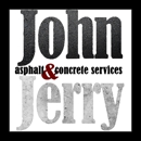John and Jerry Asphalt & Concrete - Concrete Contractors
