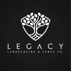 Legacy Landscaping and Fence