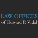 Law Office Of Edward P. Vidal - Criminal Law Attorneys
