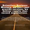 Relentless Business Mastery gallery