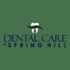 Dental Care of Spring Hill gallery