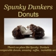 Spunky Dunkers Donuts