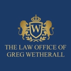 The Law Office of Greg Wetherall