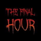 Final Hour Haunted House