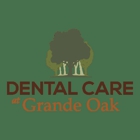 Dental Care at Grande Oak