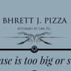 Pizza Bhrett J Atty At Law gallery