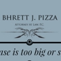 Pizza Bhrett J Atty At Law