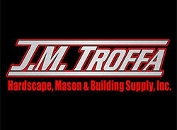 JM Troffa Hardscape, Mason and Building Supply, Inc. - East Setauket, NY