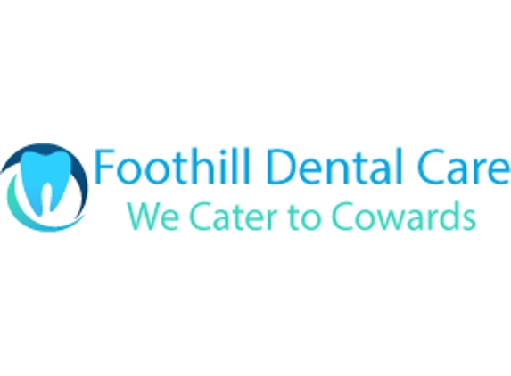 Foothill Dental Care - Livermore, CA