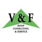 V & F Roof Consulting and Service