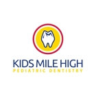 Kids Mile High Pediatric Dentistry - Thornton