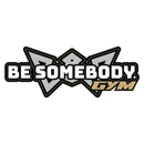 Be Somebody Gym - Health Clubs